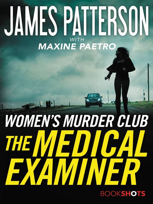Title details for The Medical Examiner by James Patterson - Wait list
